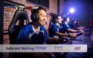 Valorant Betting 777VIP
